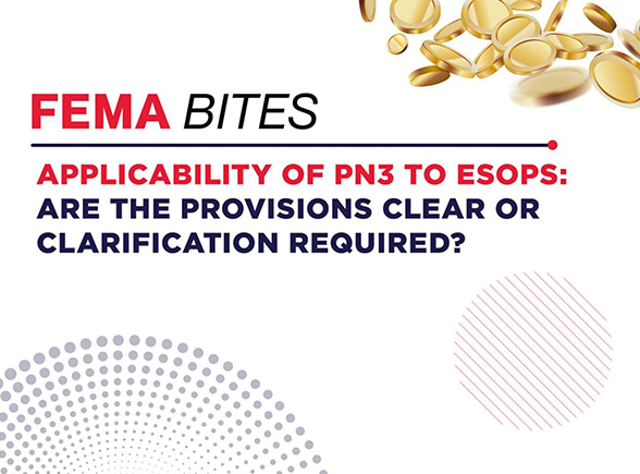 FDI Restrictions Under Press Note 3: Safeguarding Indian Firms from Opportunistic Takeovers