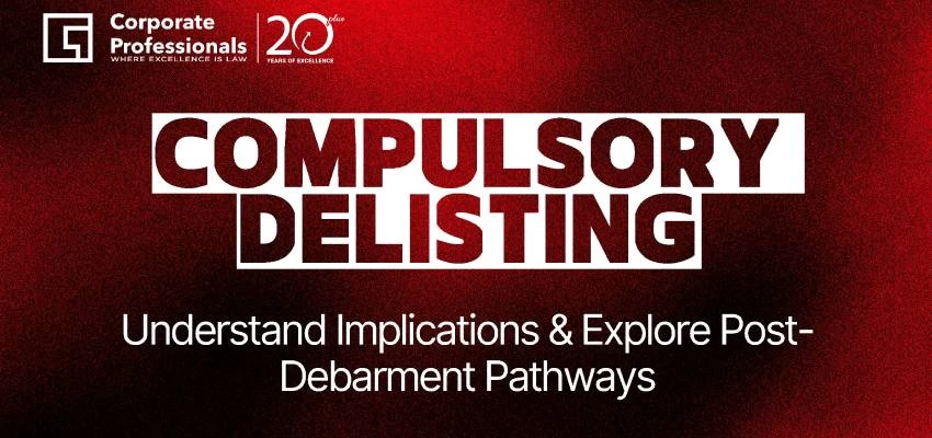 Webinar on “Compulsory Delisting & Possibilities for Re-listing”